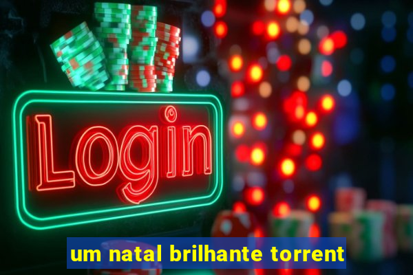 um natal brilhante torrent